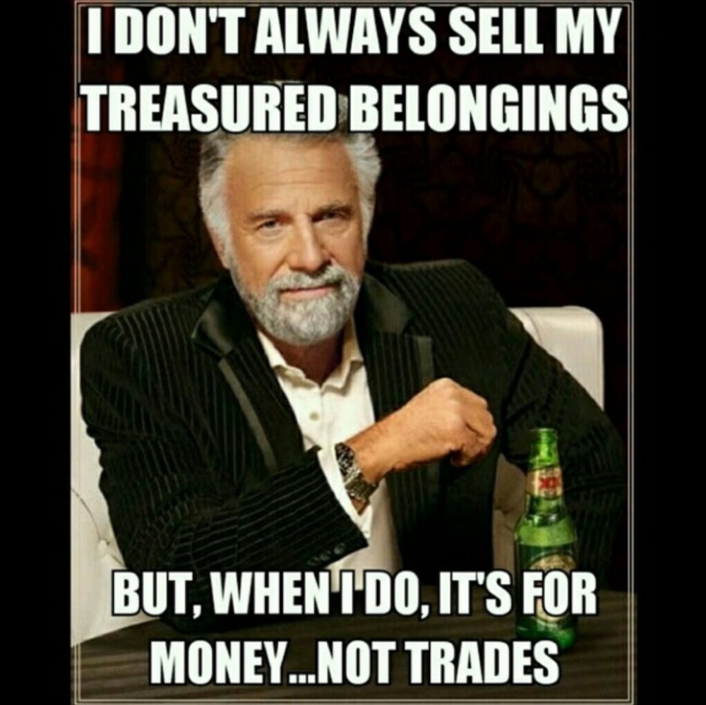 No trades please
